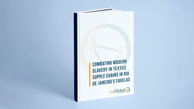 Combating Modern Slavery in Textile Supply Chains in Rio de Janeiro’s Favelas