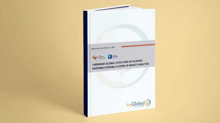 I Webinar Global Cities Free of Slavery Partners Forum: A COVID-19 impact analysis