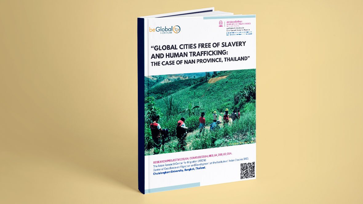 Global Cities Free of Slavery and Human Trafficking: the case of Nan Province, Thailand