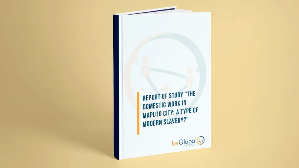 Report of study "the domestic work in Maputo City: a type of modern slavery"
